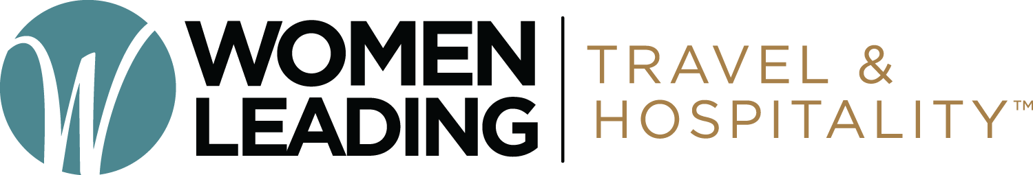 Reflecting on Women Leading Travel & Hospitality, One Year in the Making!
