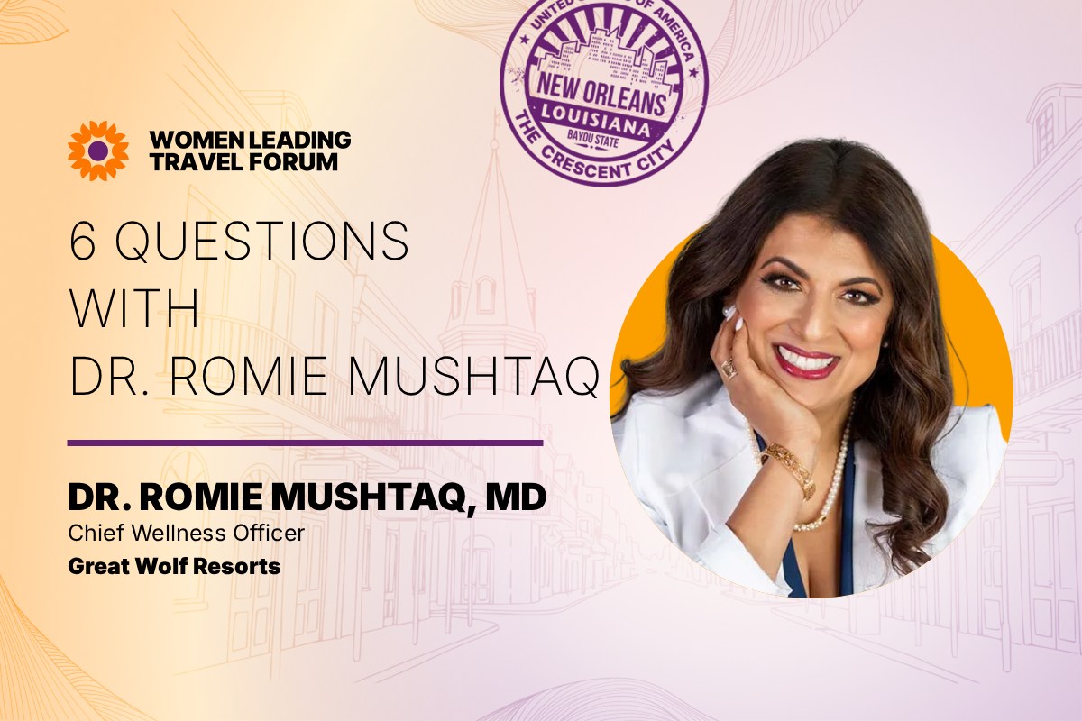 1200 x 800 - WLT FORUM 26 Speaker Feature - Dr. Romie Mushtaq, MD, Chief Wellness Officer, Great Wolf Resorts